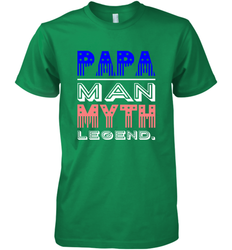 Papa Man Myth Legend Father's Day Dad Veteran Men's Premium T-Shirt