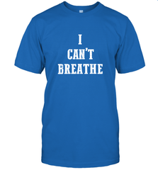 I can't breathe Black lives matter simple message Men's T-Shirt Men's T-Shirt - belovedtshirt