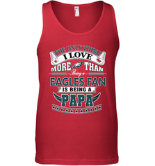 NFL The Only Thing I Love More Than Being A Philadelphia Eagles Fan Is Being A Papa Football Men's Tank Top Men's Tank Top - belovedtshirt