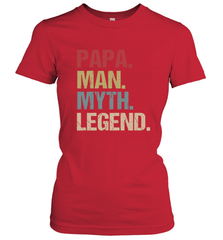 Papa Man Myth Legend Dad Father Women's T-Shirt Women's T-Shirt - belovedtshirt