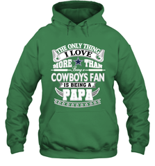 NFL The Only Thing I Love More Than Being A Dallas Cowboys Fan Is Being A Papa Football Hooded Sweatshirt Hooded Sweatshirt - belovedtshirt