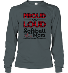 Proud And Loud Softball Mom Long Sleeve T-Shirt Long Sleeve T-Shirt - belovedtshirt