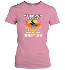 Broom Broke So I Became A Fan of Detroit Lions  NFL Halloween Costume Women's T-Shirt Women's T-Shirt - belovedtshirt