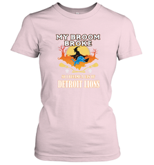 Broom Broke So I Became A Fan of Detroit Lions  NFL Halloween Costume Women's T-Shirt Women's T-Shirt - belovedtshirt