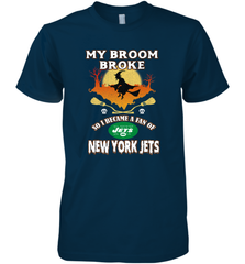 Broom Broke So I Became A fan of New York Jets  NFL Halloween Costume Men's Premium T-Shirt Men's Premium T-Shirt - belovedtshirt