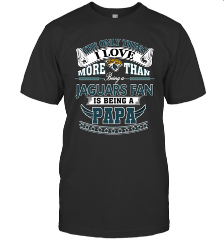 NFL The Only Thing I Love More Than Being A Jacksonville Jaguars Fan Is Being A Papa Football Men's T-Shirt Men's T-Shirt / Black / S Men's T-Shirt - belovedtshirt