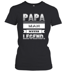 Papa Man Myth Legend Father's Day Dad Veteran Gift Women's T-Shirt