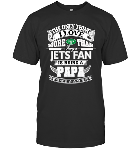 NFL The Only Thing I Love More Than Being A New York Jets Fan Is Being A Papa Football Men's T-Shirt Men's T-Shirt / Black / S Men's T-Shirt - belovedtshirt