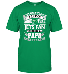 NFL The Only Thing I Love More Than Being A New York Jets Fan Is Being A Papa Football Men's T-Shirt Men's T-Shirt - belovedtshirt