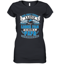 NFL The Only Thing I Love More Than Being A Detroit Lions Fan Is Being A Papa Football Women's V-Neck T-Shirt