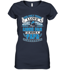 NFL The Only Thing I Love More Than Being A Detroit Lions Fan Is Being A Papa Football Women's V-Neck T-Shirt Women's V-Neck T-Shirt - belovedtshirt