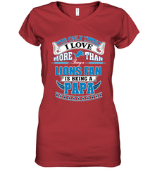NFL The Only Thing I Love More Than Being A Detroit Lions Fan Is Being A Papa Football Women's V-Neck T-Shirt Women's V-Neck T-Shirt - belovedtshirt