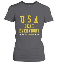 USA Beat Everybody Shirt _ USA Beat Everybody Women's T-Shirt Women's T-Shirt - belovedtshirt