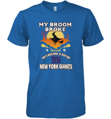 Broom Broke So I Became A Fan of New York Giants  NFL Halloween Costume Men's Premium T-Shirt Men's Premium T-Shirt - belovedtshirt