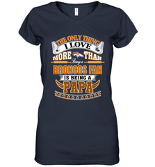 NFL The Only Thing I Love More Than Being A Denver Broncos Fan Is Being A Papa Football Women's V-Neck T-Shirt Women's V-Neck T-Shirt - belovedtshirt