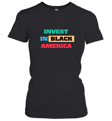 Invest In Black America Women's T-Shirt