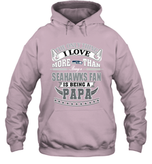 NFL The Only Thing I Love More Than Being A Seattle Seahawks Fan Is Being A Papa Football Hooded Sweatshirt Hooded Sweatshirt - belovedtshirt