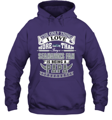 NFL The Only Thing I Love More Than Being A Seattle Seahawks Fan Is Being A Papa Football Hooded Sweatshirt Hooded Sweatshirt - belovedtshirt