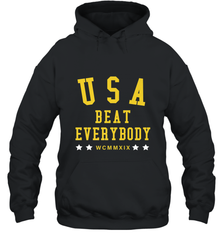 USA Beat Everybody Shirt _ USA Beat Everybody Hooded Sweatshirt Hooded Sweatshirt - belovedtshirt