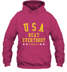 USA Beat Everybody Shirt _ USA Beat Everybody Hooded Sweatshirt Hooded Sweatshirt - belovedtshirt