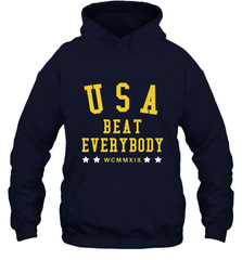 USA Beat Everybody Shirt _ USA Beat Everybody Hooded Sweatshirt Hooded Sweatshirt - belovedtshirt