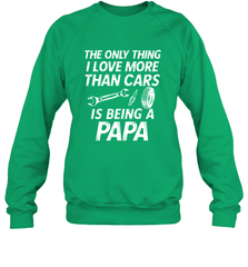 The only thing I love more than Cars is Being a Papa Funny Crewneck Sweatshirt Crewneck Sweatshirt - belovedtshirt