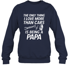 The only thing I love more than Cars is Being a Papa Funny Crewneck Sweatshirt Crewneck Sweatshirt - belovedtshirt