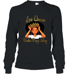 Leo Queens Are Born in July 23 August 22 Long Sleeve T-Shirt