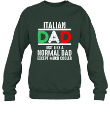 Italian Dad Much Cooler 3 Colours Italy Flag Fathers Day Crewneck Sweatshirt Crewneck Sweatshirt - belovedtshirt