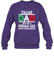 Italian Dad Much Cooler 3 Colours Italy Flag Fathers Day Crewneck Sweatshirt Crewneck Sweatshirt - belovedtshirt