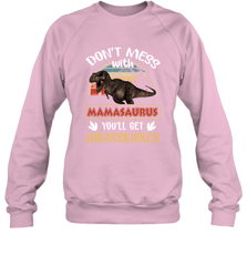 Dont mess with Mamasaurus Crewneck Sweatshirt Crewneck Sweatshirt - belovedtshirt
