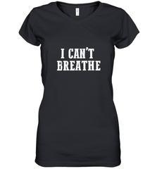 I can't breathe Women's V-Neck T-Shirt Women's V-Neck T-Shirt - belovedtshirt