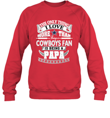 NFL The Only Thing I Love More Than Being A Dallas Cowboys Fan Is Being A Papa Football Crewneck Sweatshirt Crewneck Sweatshirt - belovedtshirt