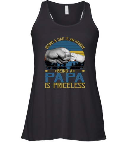 Being A Dad Is An Honor Being Papa Is Priceless Grandpa t Women's Racerback Tank Women's Racerback Tank / Black / XS Apparel - belovedtshirt