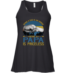 Being A Dad Is An Honor Being Papa Is Priceless Grandpa t Women's Racerback Tank Apparel - belovedtshirt