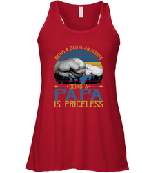 Being A Dad Is An Honor Being Papa Is Priceless Grandpa t Women's Racerback Tank
