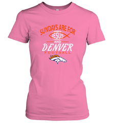 Sundays Are For Jesus and Denver Funny Christian Football Women's T-Shirt Women's T-Shirt - belovedtshirt