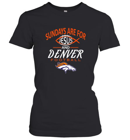 Sundays Are For Jesus and Denver Funny Christian Football Women's T-Shirt Women's T-Shirt / Black / XS Women's T-Shirt - belovedtshirt