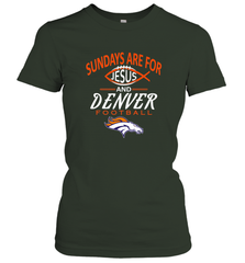 Sundays Are For Jesus and Denver Funny Christian Football Women's T-Shirt Women's T-Shirt - belovedtshirt