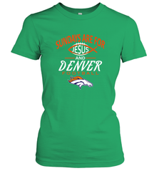 Sundays Are For Jesus and Denver Funny Christian Football Women's T-Shirt Women's T-Shirt - belovedtshirt