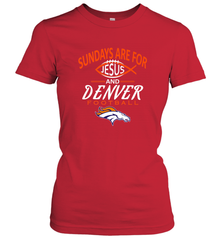 Sundays Are For Jesus and Denver Funny Christian Football Women's T-Shirt Women's T-Shirt - belovedtshirt