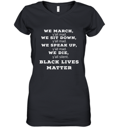We March, Y'all Mad, Black Lives Matter Women's V-Neck T-Shirt