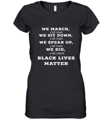 We March, Y'all Mad, Black Lives Matter Women's V-Neck T-Shirt Women's V-Neck T-Shirt - belovedtshirt