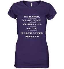 We March, Y'all Mad, Black Lives Matter Women's V-Neck T-Shirt Women's V-Neck T-Shirt - belovedtshirt