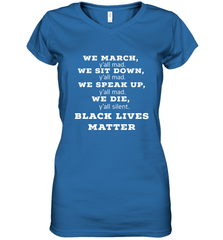 We March, Y'all Mad, Black Lives Matter Women's V-Neck T-Shirt Women's V-Neck T-Shirt - belovedtshirt